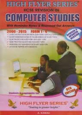 High Flyer Series Revision Computer Studies F1-F4